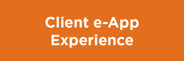 Client e-App Experience